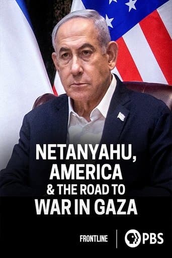 Netanyahu, America & the Road to War in Gaza poster - Find streaming availability