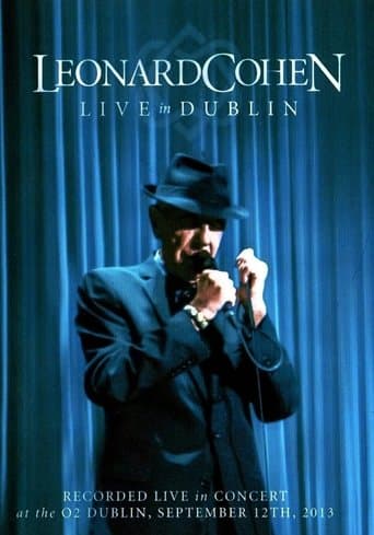 Leonard Cohen - Live in Dublin poster - Find streaming availability