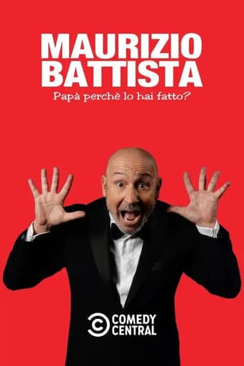 Maurizio Battista: Papà, perché lo hai fatto? poster - Find streaming availability