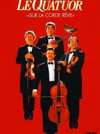 Le Quatuor - Sur la corde rêve poster - Find streaming availability