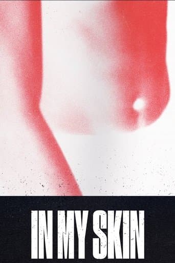 In My Skin poster - Find streaming availability
