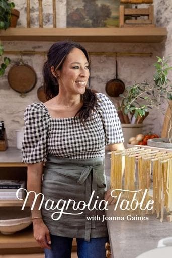 Magnolia Table with Joanna Gaines poster - Find streaming availability