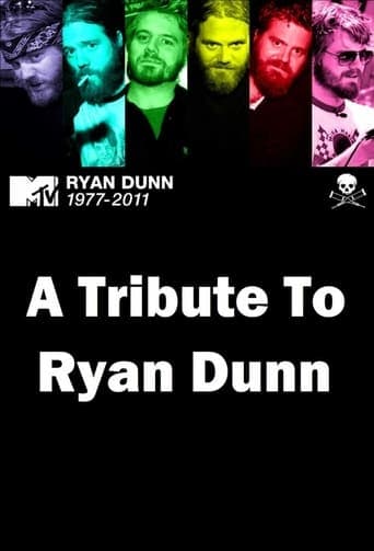 A Tribute to Ryan Dunn poster - Find streaming availability