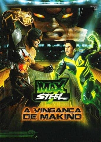 Max Steel: Makino's Revenge poster - Find streaming availability