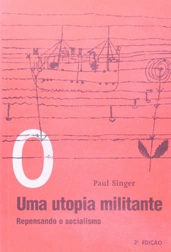Paul Singer, Uma Utopia Militante poster - Find streaming availability