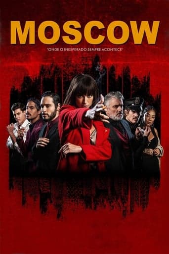 Moscow - Onde o Inesperado Sempre Acontece poster - Find streaming availability