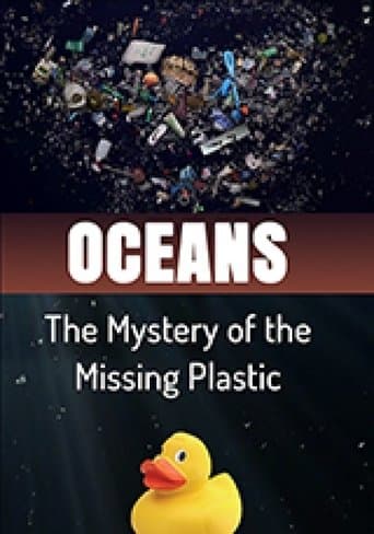Oceans The Mystery of the Missing Plastic poster - Find streaming availability