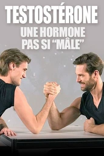 Testosteron - Der Stoff aus dem die Männer sind poster - Find streaming availability
