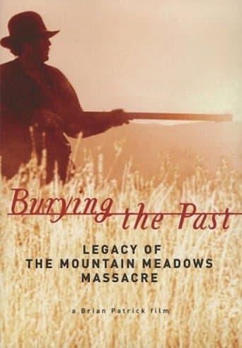Burying the Past: Legacy of the Mountain Meadows Massacre poster - Find streaming availability