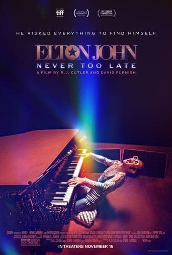 Elton John: Never Too Late poster - Find streaming availability