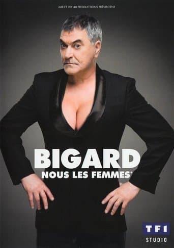 Jean-Marie Bigard - Nous les femmes poster - Find streaming availability