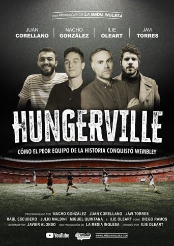 Hungerville: Cómo el peor equipo de la historia conquistó Wembley poster - Find streaming availability