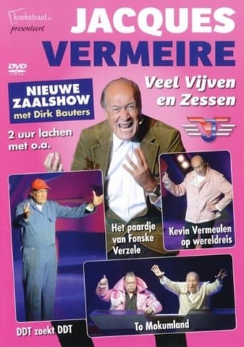 Jacques Vermeire: Veel Vijven En Zessen poster - Find streaming availability