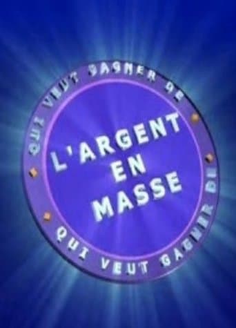 Qui Veut Gagner de l'Argent en Masse poster - Find streaming availability