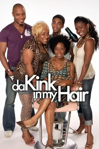 Da Kink in My Hair poster - Find streaming availability