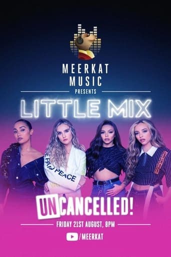 Little Mix: UNcancelled! poster - Find streaming availability