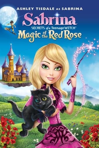 Sabrina: Secrets of a Teenage Witch Magic Of The Red Rose poster - Find streaming availability