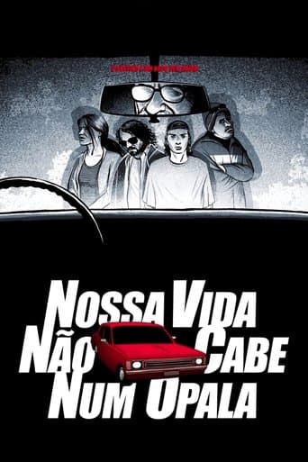 Nossa Vida Não Cabe Num Opala poster - Find streaming availability