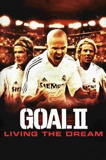 Goal II: Living the Dream poster - Find streaming availability