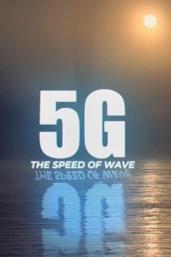 5G. The Speed of Wave poster - Find streaming availability