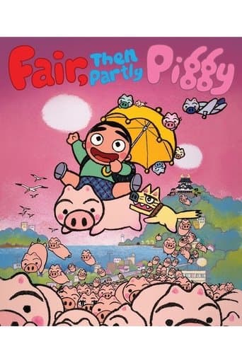 Fair, then Partly Piggy poster - Find streaming availability