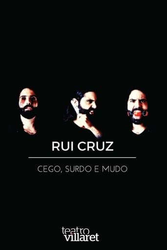 Rui Cruz: Cego, Surdo e Mudo poster - Find streaming availability