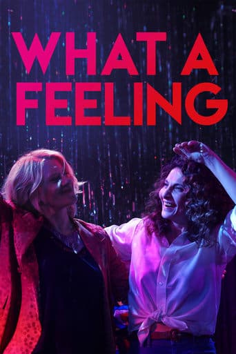 What a Feeling poster - Find streaming availability