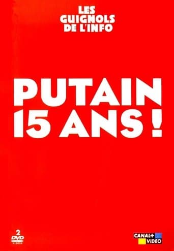 Les Guignols de l'info - Putain 15 ans ! poster - Find streaming availability
