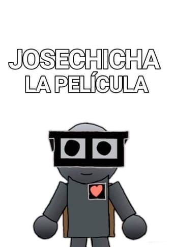 Josechicha: The Movie poster - Find streaming availability