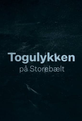 Togulykken på Storebælt poster - Find streaming availability