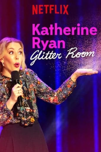 Katherine Ryan: Glitter Room poster - Find streaming availability