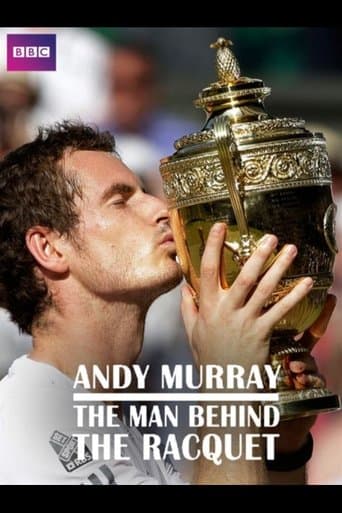 Andy Murray: The Man Behind the Racquet poster - Find streaming availability