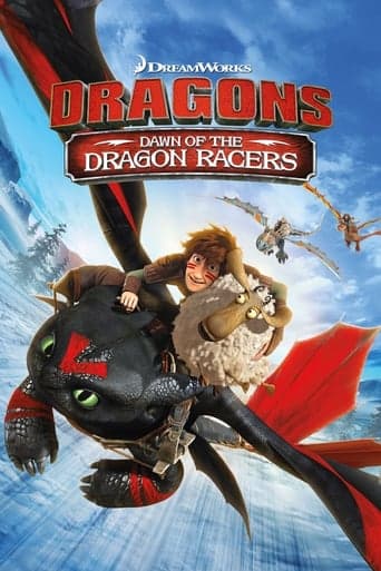 Dragons: Dawn of the Dragon Racers poster - Find streaming availability