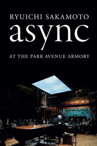 Ryuichi Sakamoto: async at the Park Avenue Armory poster - Find streaming availability