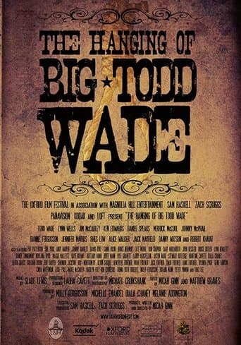 The Hanging of Big Todd Wade poster - Find streaming availability