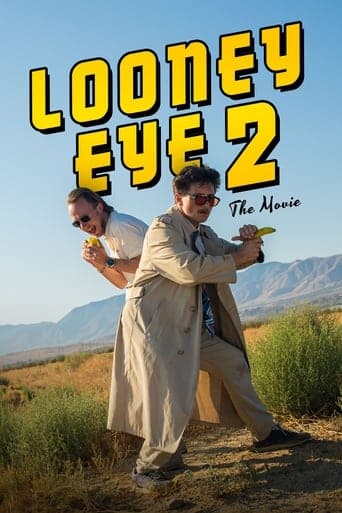 Looney Eye 2 – The Movie poster - Find streaming availability