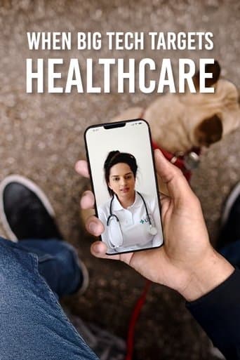 When Big Tech Targets Healthcare poster - Find streaming availability