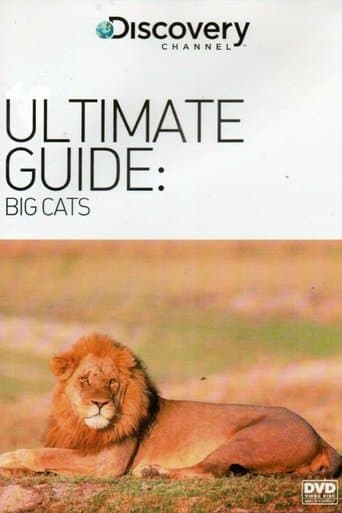 The Ultimate Guide: Big Cats poster - Find streaming availability