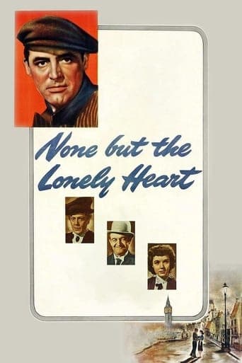 None But the Lonely Heart poster - Find streaming availability