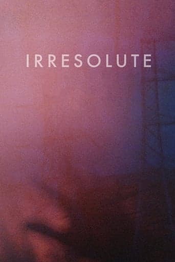 Irresolute poster - Find streaming availability