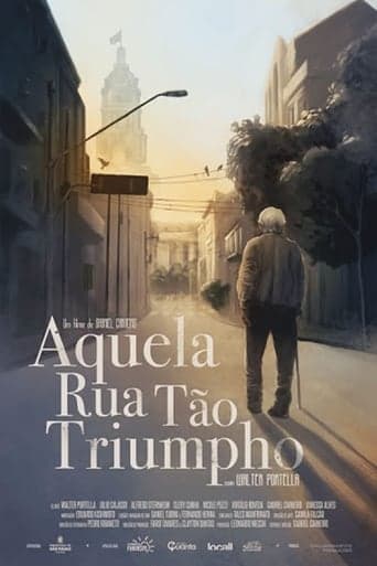 Aquela Rua Tão Triumpho poster - Find streaming availability