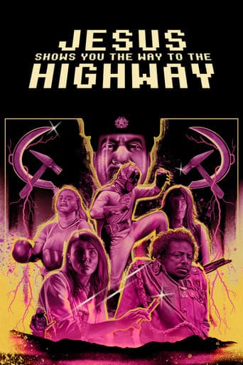 Jesus Shows You the Way to the Highway poster - Find streaming availability