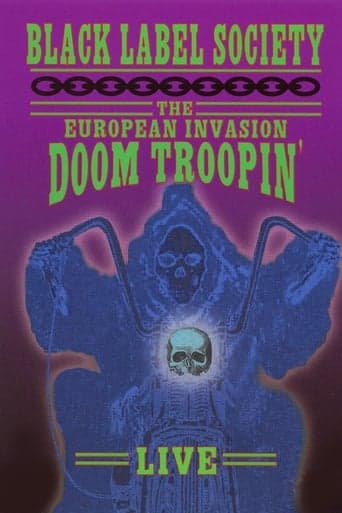 Black Label Society - The European Invasion Doom Troopin' Live poster - Find streaming availability