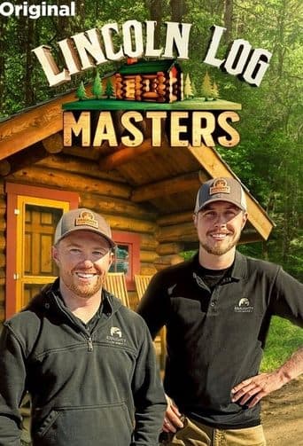 Lincoln Log Masters poster - Find streaming availability