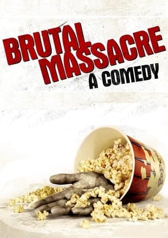 Brutal Massacre: A Comedy poster - Find streaming availability