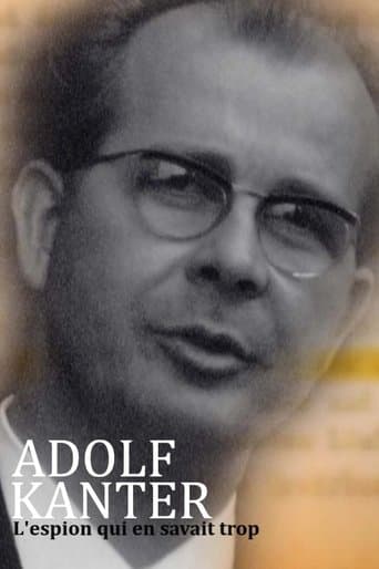 Adolf Kanter : l'espion qui en savait trop poster - Find streaming availability
