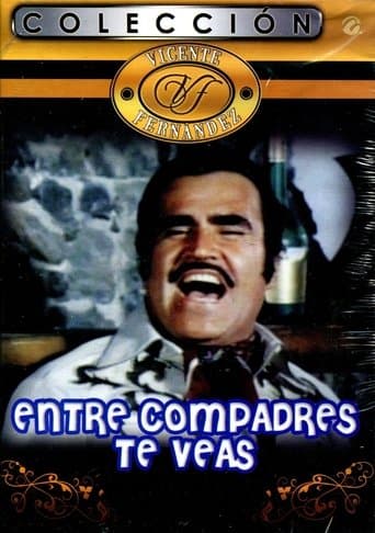 Entre compadres te veas poster - Find streaming availability