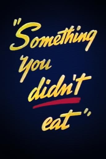 Something You Didn't Eat poster - Find streaming availability