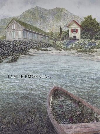 Iamthemorning: Ocean Sounds poster - Find streaming availability