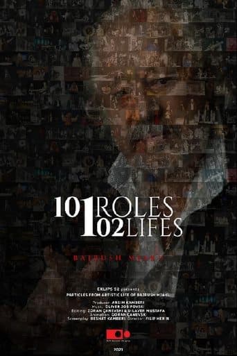 101 Roles 102 Lifes, Bajrush Mjaku poster - Find streaming availability